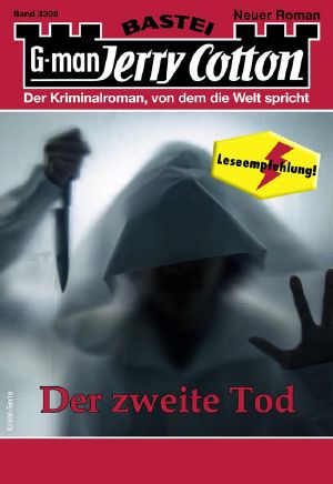 [Jerry Cotton 3308] • Der zweite Tod